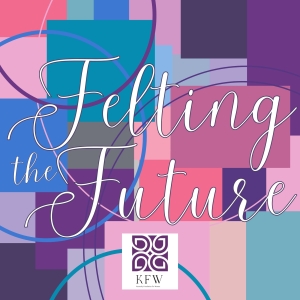 Felting the Future